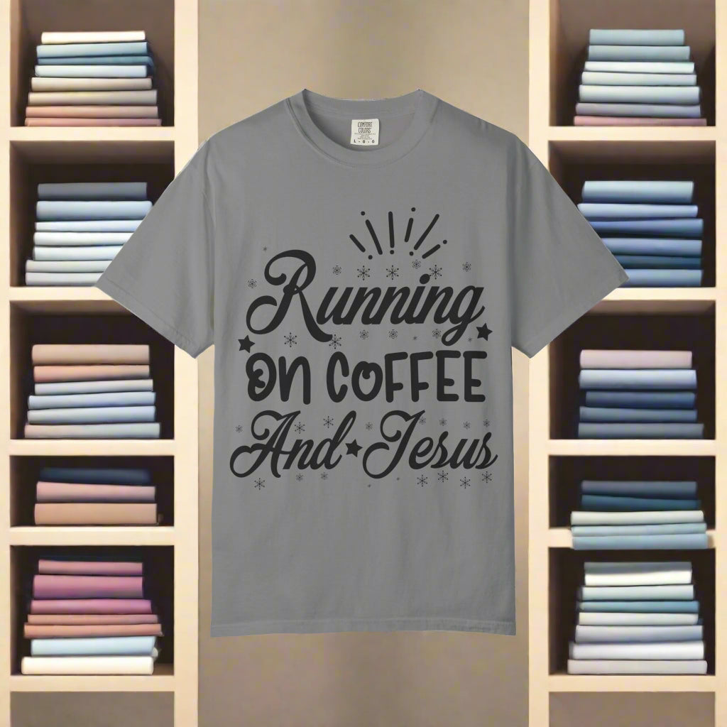 Coffee & Jesus T-Shirt, Unisex Garment-Dyed Tee, Faith-Based Apparel, Casual Wear, Gift for Coffee Lovers