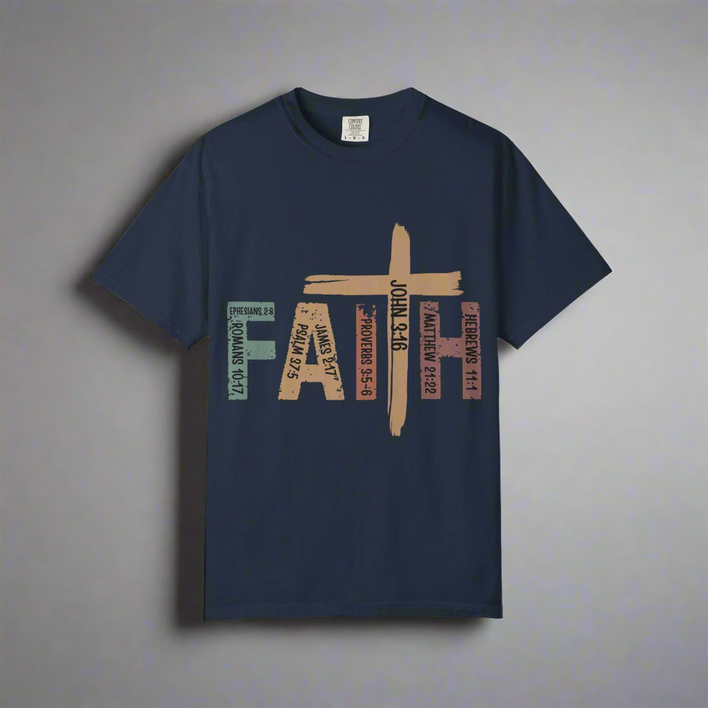 Garment-Dyed Faith T-Shirt | Unisex Spiritual Tee, Christian Apparel, Everyday Wear, Gift for Believers, Inspirational Fashion