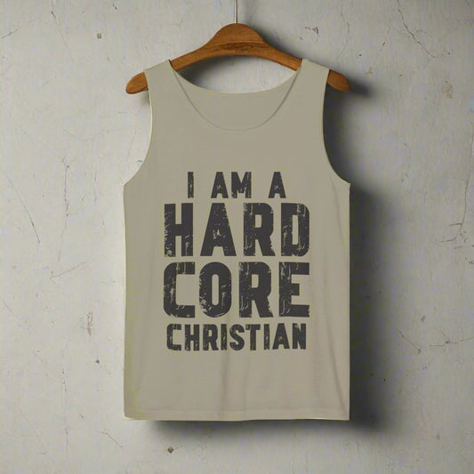 Hardcore Christian Tank Top | Unisex Garment-Dyed Tee for Events, Summer, Gifts, Christian Gatherings, Faith Celebrations