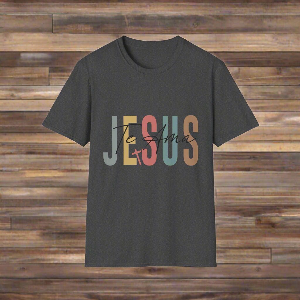 Jesus Te Ama Unisex T-Shirt
