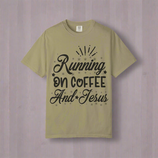 Coffee & Jesus T-Shirt, Unisex Garment-Dyed Tee, Faith-Based Apparel, Casual Wear, Gift for Coffee Lovers
