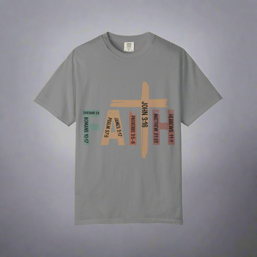 Garment-Dyed Faith T-Shirt | Unisex Spiritual Tee, Christian Apparel, Everyday Wear, Gift for Believers, Inspirational Fashion