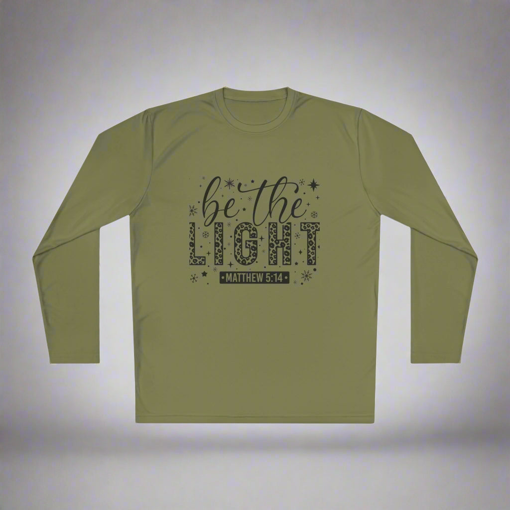 Inspirational Long Sleeve Tee - Be the Light, Motivational Shirt, Christian Apparel, Faith-based Gift, Casual Wear, Religious T-shirt