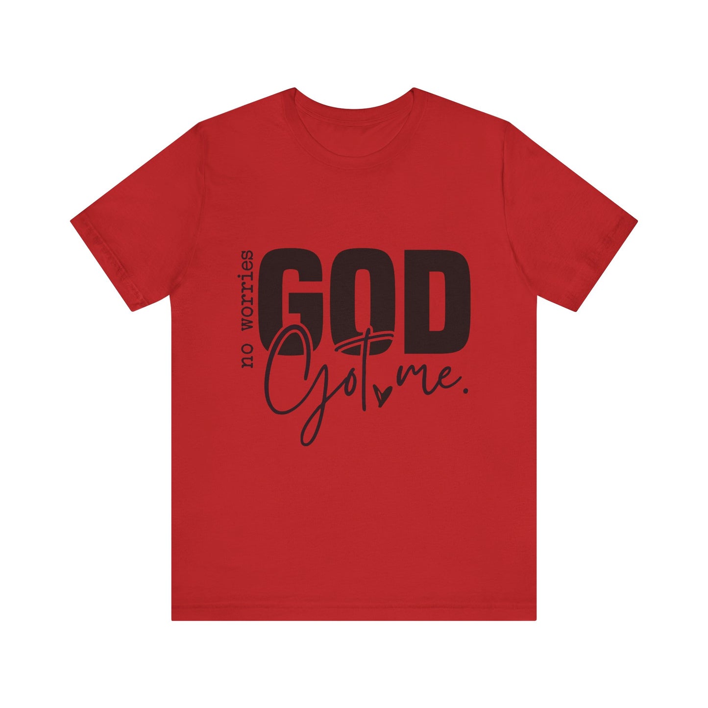 God Got Me Shirt, Christian Shirt, Faith Based Apparel, Unisex Jersey Tee, Religious Gift, Gift For Him, Gift For Her