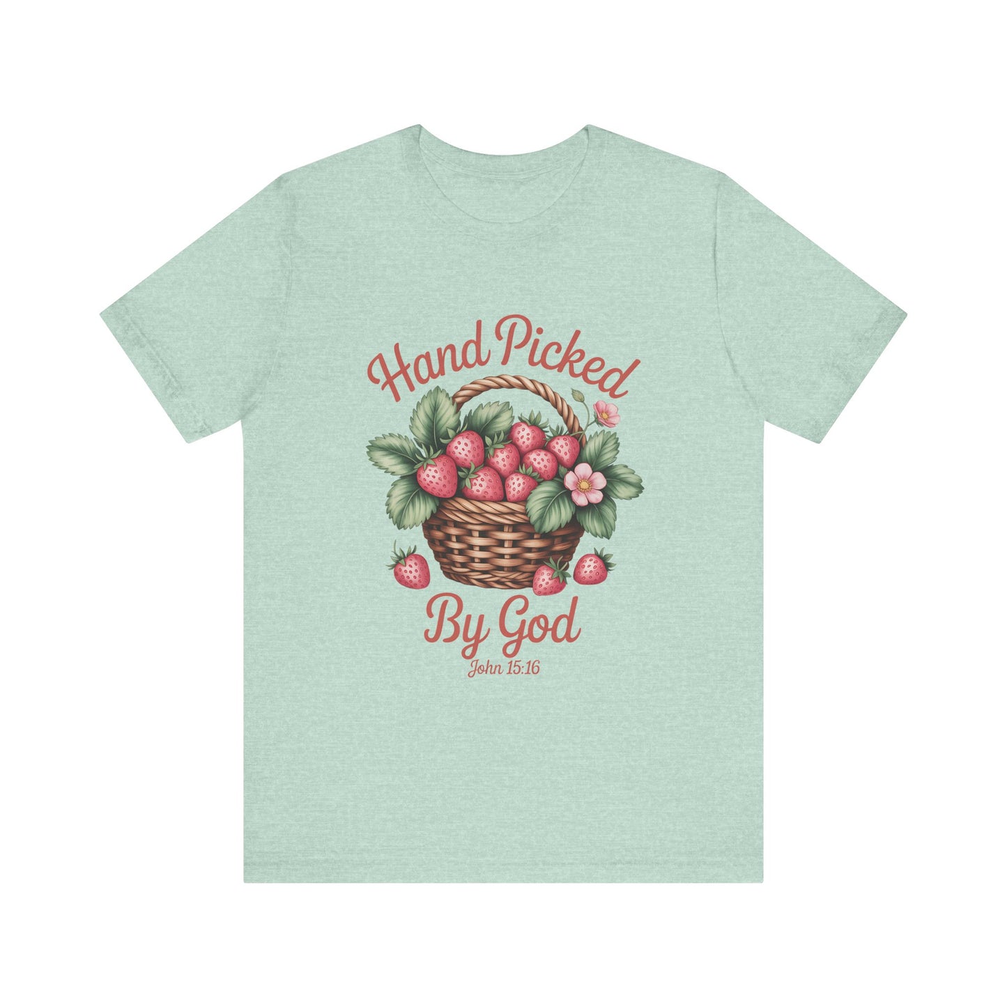 Hand Picked By God Shirt, Christian Shirt, Faith Based Apparel, Unisex Jersey Tee, Religious Gift for Her, Women's Tee