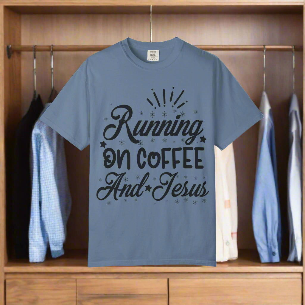 Coffee & Jesus T-Shirt, Unisex Garment-Dyed Tee, Faith-Based Apparel, Casual Wear, Gift for Coffee Lovers