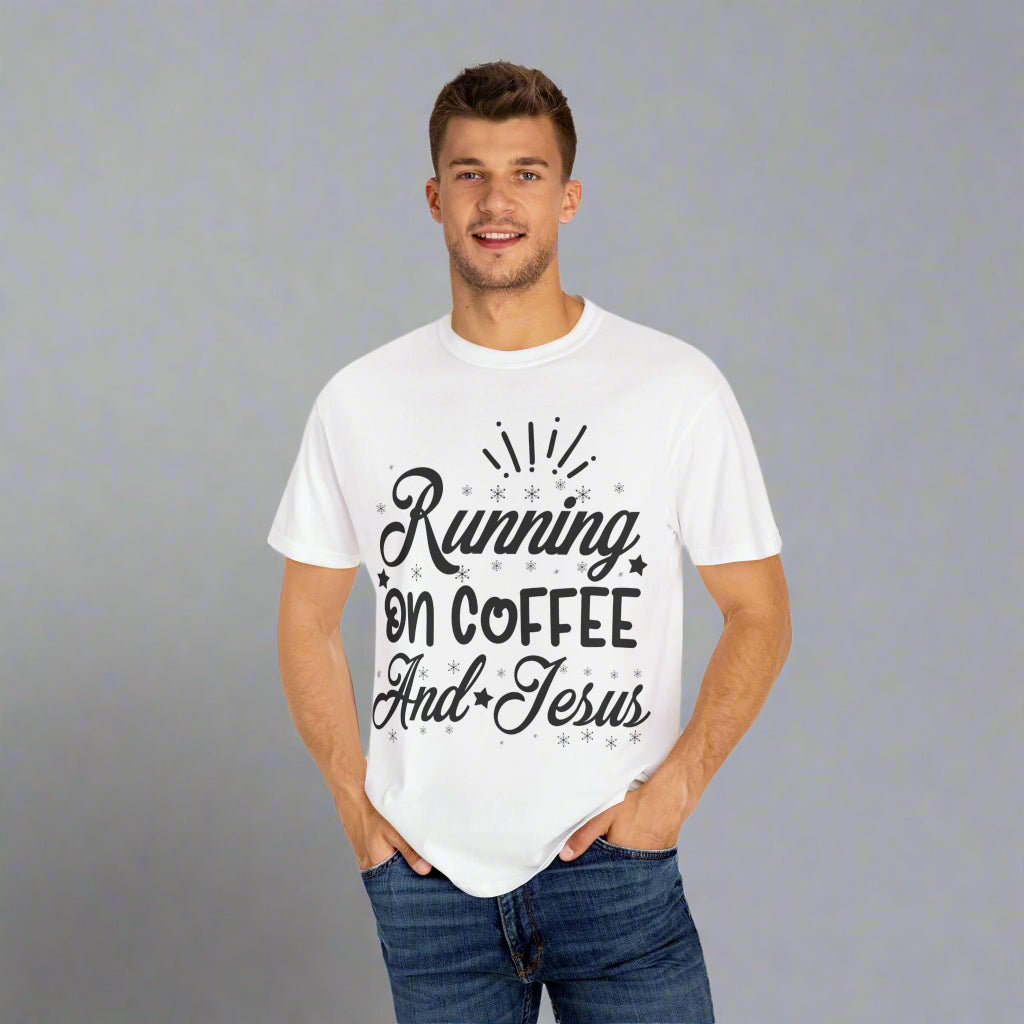 Coffee & Jesus T-Shirt, Unisex Garment-Dyed Tee, Faith-Based Apparel, Casual Wear, Gift for Coffee Lovers