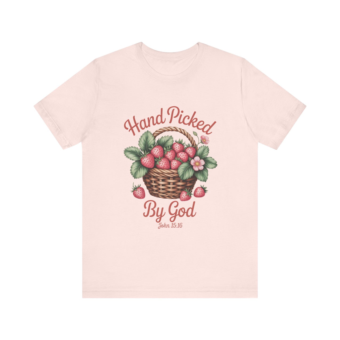 Hand Picked By God Shirt, Christian Shirt, Faith Based Apparel, Unisex Jersey Tee, Religious Gift for Her, Women's Tee