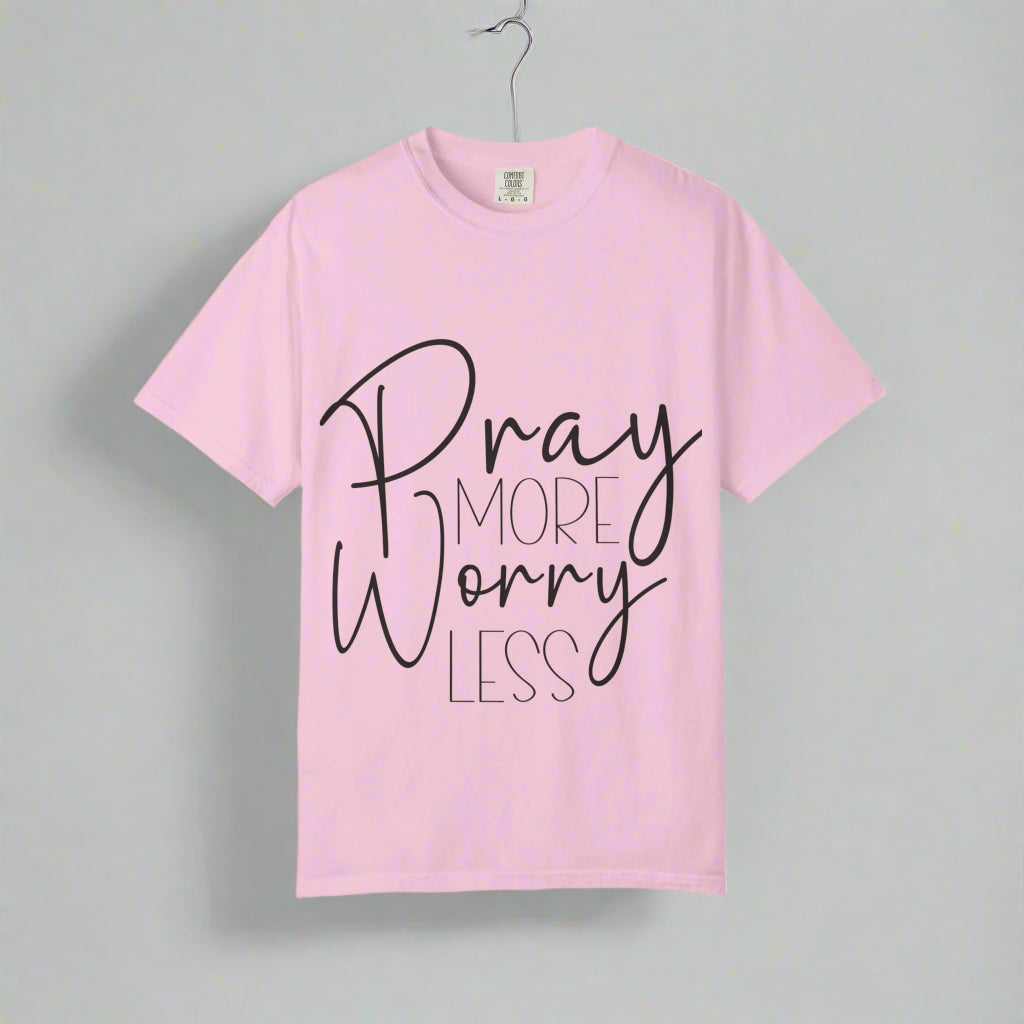 Pray More Worry Less T-Shirt, Spiritual Tee, Unisex Relaxed Fit, Inspirational Apparel, Perfect for Gifts and Faith Celebrations