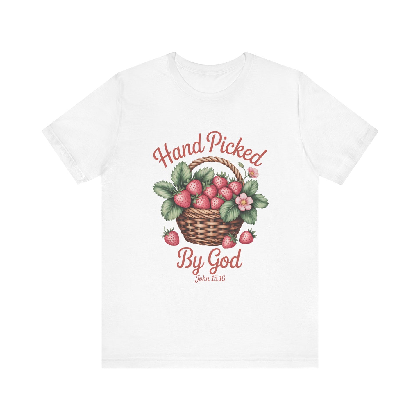 Hand Picked By God Shirt, Christian Shirt, Faith Based Apparel, Unisex Jersey Tee, Religious Gift for Her, Women's Tee