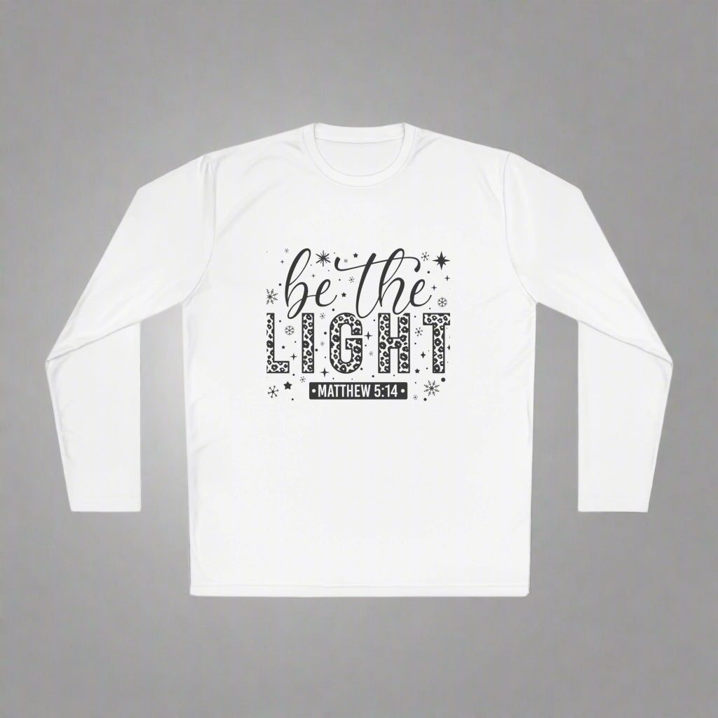 Inspirational Long Sleeve Tee - Be the Light, Motivational Shirt, Christian Apparel, Faith-based Gift, Casual Wear, Religious T-shirt