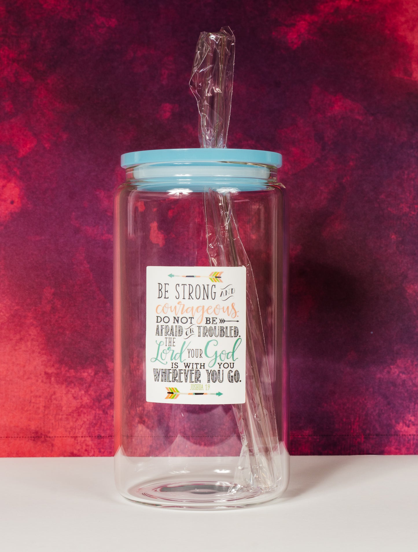 Be Strong and Courageous Do Not Be Afraid & Troubled The Lord Your God is with you wherever you go