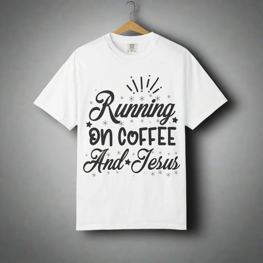 Coffee & Jesus T-Shirt, Unisex Garment-Dyed Tee, Faith-Based Apparel, Casual Wear, Gift for Coffee Lovers