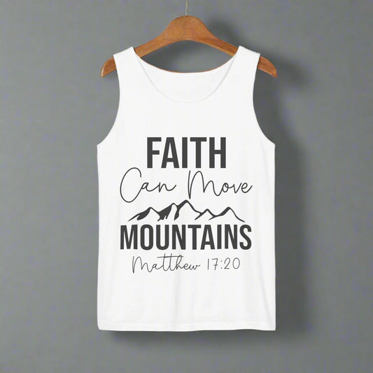 Faith Can Move Mountains Unisex Tank Top, Inspirational Athletic Top, Motivational Gift, Outdoor Adventure Wear, Summer Vibes
