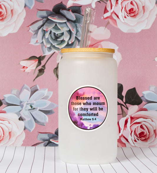 Blessed Are Those Who Mourn For They Will Be Comforted Matthew 5:4